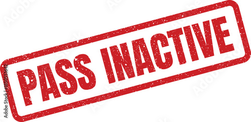 A distressed red rectangular rubber stamp effect graphic displays the bold text PASS INACTIVE diagonally
