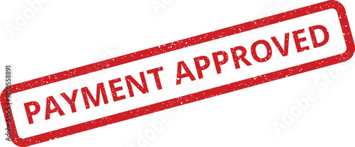 Authoritative rectangular rubber stamp with a vintage grunge effect showing the text PAYMENT APPROVED