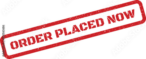 Distressed red rectangular stamp emphasizing an order placed immediately for quick processing updates