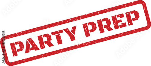 Distressed red rubber stamp displaying the essential phrase PARTY PREP within a rectangular and speckled outline