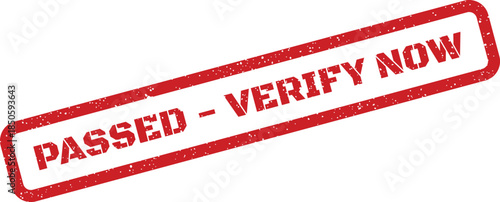 Grunge rubber stamp icon displaying PASSED VERIFY NOW text, indicating a successful status requiring immediate action