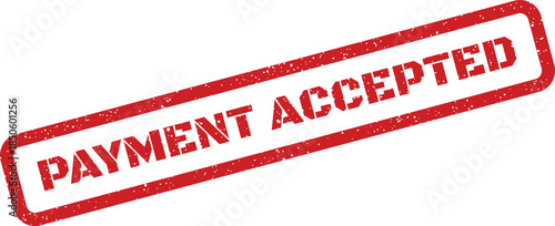 Grungy red ink impression of a PAYMENT ACCEPTED message inside a rectangular frame, indicating transaction completion