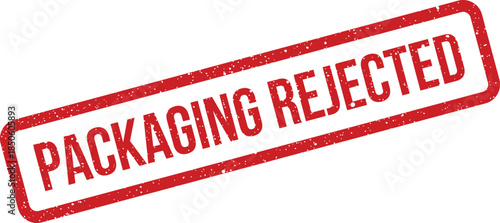 Grungy red rectangular rubber stamp with packaging rejected text for quality control markings