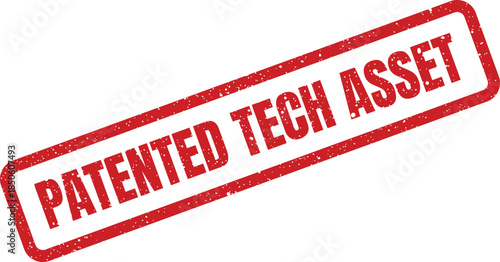 Grungy red rubber stamp with a textured appearance showing the crucial words Patented Tech Asset