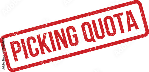 Grungy red textured stamp mark emphasizing a specific target or amount for item selection in logistics