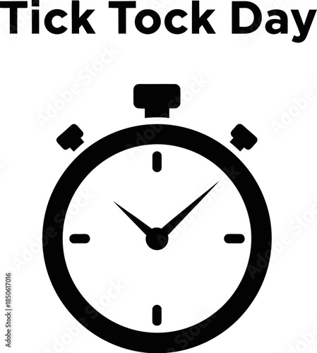 Simple black and white graphic celebrating tick tock day with a stopwatch icon illustrating the passing of time