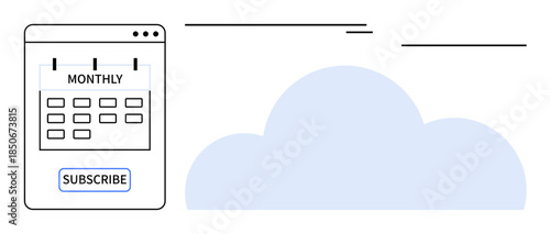 Digital calendar with subscription button, cloud icon suggesting online services and storage. Ideal for subscriptions, scheduling, cloud solutions, SaaS, productivity, technology teamwork. Simple