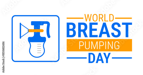 World breast pumping day background, banner, card or poster design template is observed every year during January, to raise awareness about the mission. Vector illustration.