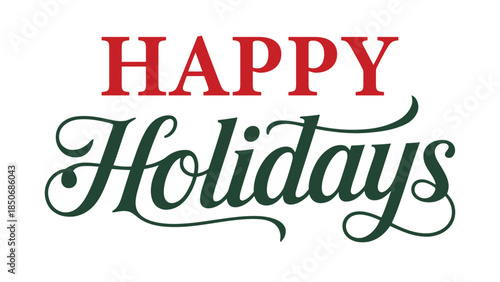 happy holidays elegant vintage typography in red and green colors with decorative script lettering for christmas greeting cards banners posters prints and seasonal designs