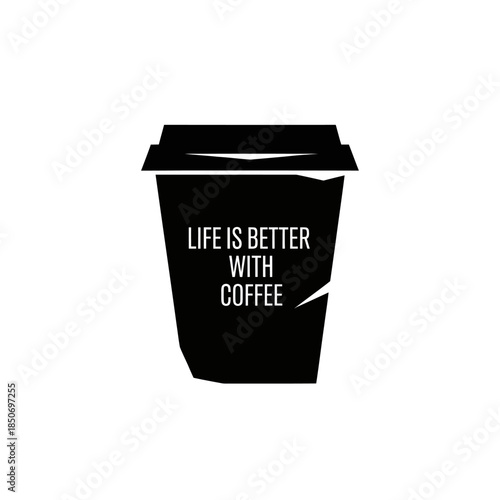 Black Coffee Cup with White Text.