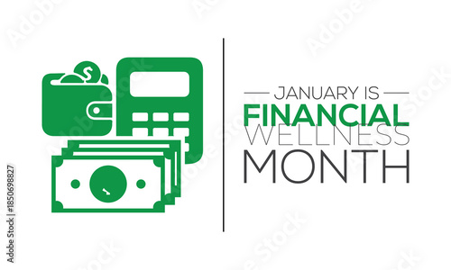 January is Financial Wellness Month! Highlight it with creative icons of people, piggy banks, and money-in-hand. Perfect for digital ads, posters, banner, brochures, and event invitations.