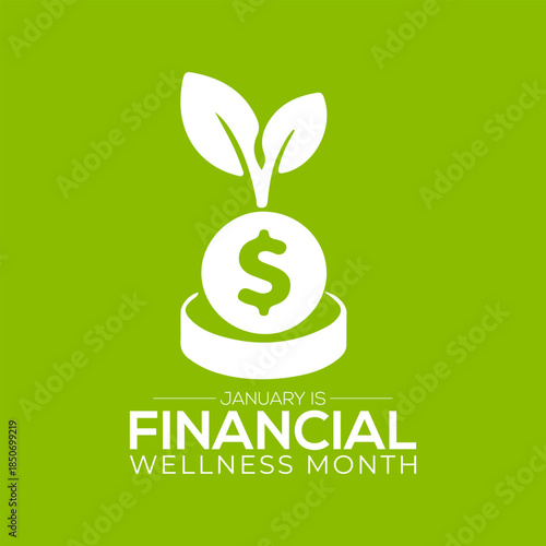 January is Financial Wellness Month! Highlight it with creative icons of people, piggy banks, and money-in-hand. Perfect for digital ads, posters, banner, brochures, and event invitations.