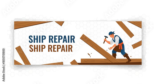 Ship Repair Service Banner Ad with Carpenter Working on Wooden Planks Illustration