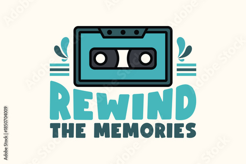Rewind the Memories Retro Cassette Tape Illustration Vintage Music Design