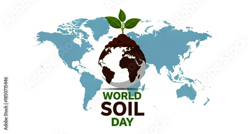 World Soil Day: Globe with Soil and Sprout on World Map
