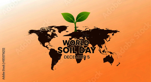 World Soil Day: Sprout on Earth Map, December 5th Celebration