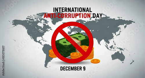 International Anti-Corruption Day: Stack of Money and Coins with Red Prohibition Sign