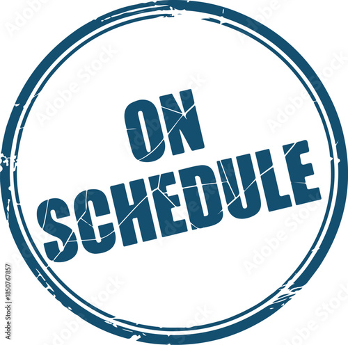 Distressed circular stamp on schedule appointment confirmation on time notification urgent confirmation