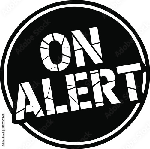 On alert stamp, warning sign, danger notification, urgent message