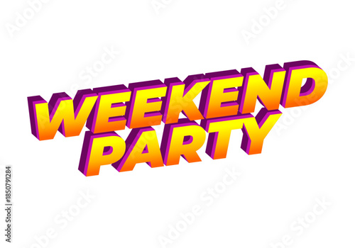 Colorful 3D text design featuring the words Weekend Party in vibrant orange and purple hues, suitable for event promotions