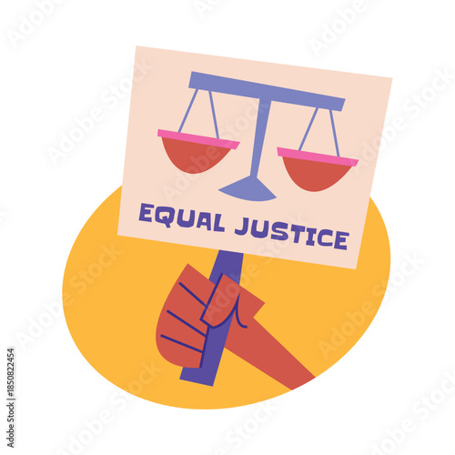 Hand Holding Equal Justice Protest Sign With Scales.