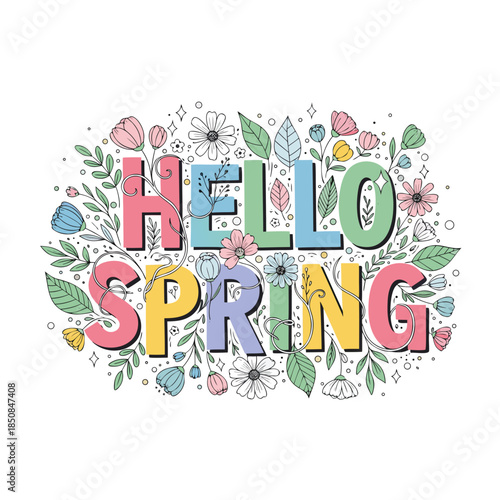 Hello Spring with Floral: A cheerful floral arrangement spells out Hello Spring, heralding the freshness of new beginnings, the colorful blossoms of awakening, and the promise of brighter days.