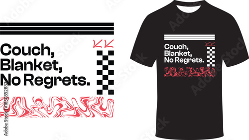 No Regrets T-Shirt Design – Cozy Introvert Humor Graphic with Blanket, Funny Quote Typography”