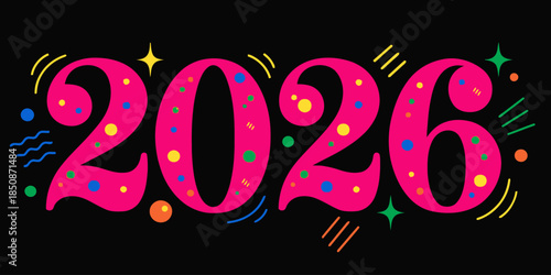 Vibrant 2026 celebration graphic with colorful confetti and sparks