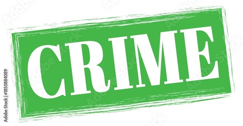 CRIME text written on green stamp sign.