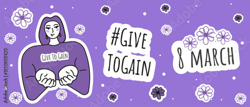 Vector sticker pack: women, flowers, #GIVETOGAIN slogans and "8 MARCH" on a purple background. Perfect for campaigns, activism, feminism, social media, and promoting gender equality.