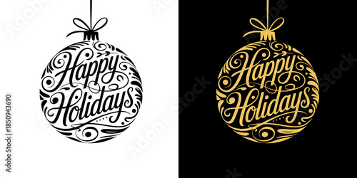 Happy Holidays Ornament Art, Christmas Typography Decoration Print, Festive Holiday Script Design, Elegant Seasonal Ornament Illustration