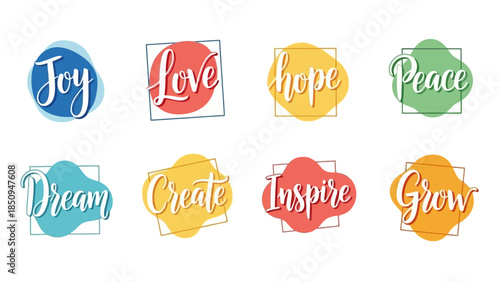 Colorful vector illustration of positive inspirational words on abstract shapes isolated on white