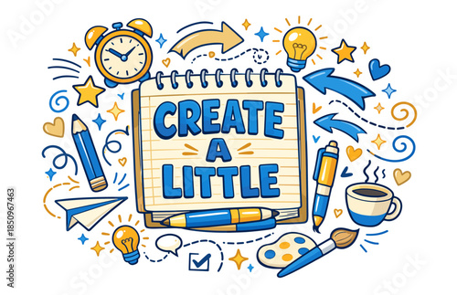 Create a little: inspirational design with notepad, arrows, and art supplies