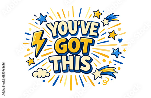 Motivational typography art with stars and lightning bolt