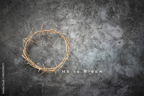 Crown of Thorns on a Grey Textured Background with text He is Risen