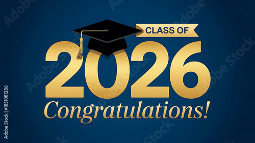 Class of 2026 congratulations message with graduation cap graphic