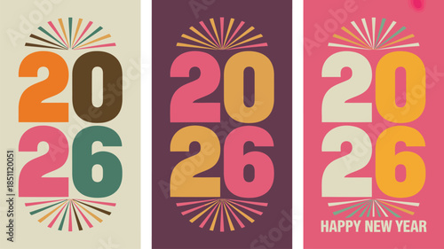 Three vibrantly colored vertical panels showcase the year 2026 with festive fanbursts and New Year wishes