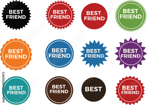 Best friend badge and sticker labels set vector illustration with colorful round seals in flat style for friendship branding gifts and decorative designs