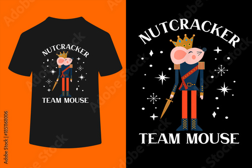 Team Mouse Nutcracker Shirt Christmas Dance Funny Soldier T-Shirt