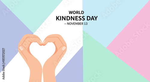 World Kindness Day with heart hands on a colorful background.