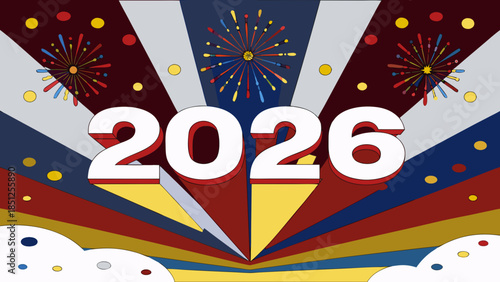 Vector illustration of 2026 in white against a sunburst with fireworks in the background. It's likely meant to evoke a celebratory New Year.

