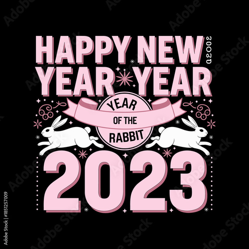 Happy New Year 2023 Year of the Rabbit Cute Illustration Typography Design