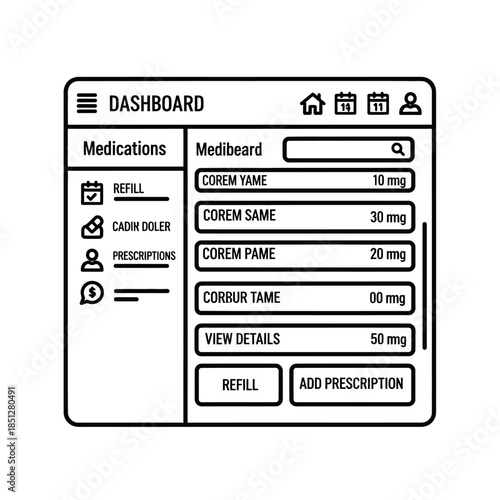 Wireframe of a medication management dashboard with refill and prescription options.