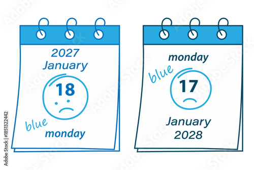 Calendar Pages with Blue Monday Date in January 2027 and 2028 18th and 17th with Sad smiley and Text. Set Isolated Vector illustration Blue Monday Greeting Thematic Cards Design Poster Banner leaflet 