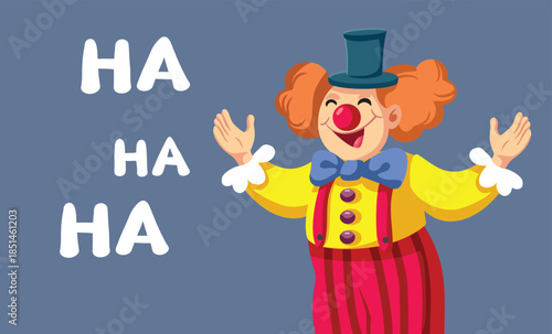 Funny Clown Laughs Ha Ha Ha Vector Illustration. Comedian working at the circus having a sense of humor and laughing   