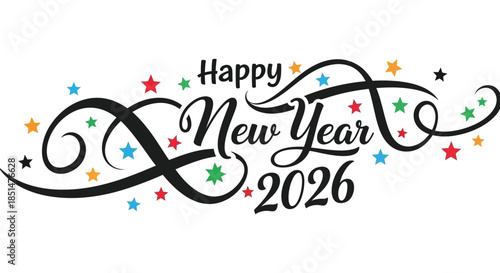 A festive new year celebration design featuring elegant calligraphy and colorful star decorations for 2026