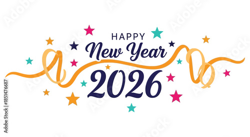Festive new year 2026 graphic with colorful ribbons stars and celebratory handwriting elements