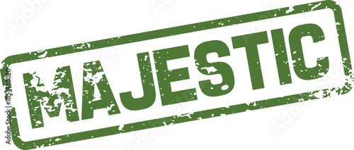 Grungy Green MAJESTIC Word Stamp for Evoking Grandeur and Imposing Presence