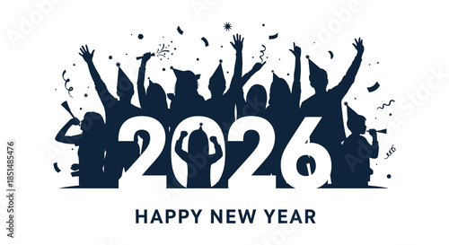 A celebratory crowd silhouette with raised hands welcomes the year 2026 with confetti and joy