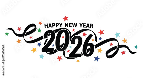A festive new year graphic featuring the year 2026 surrounded by colorful stars and ribbons